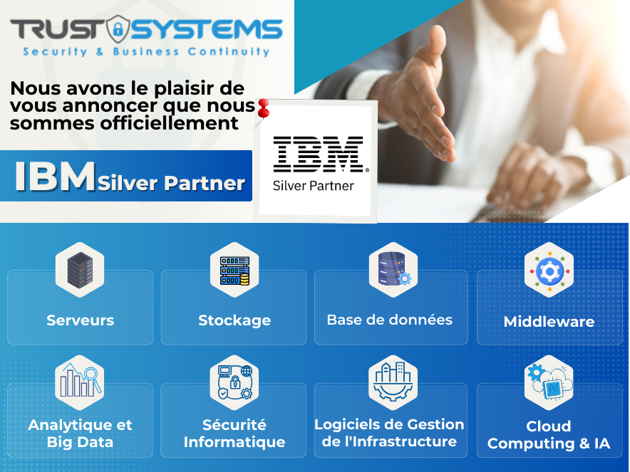 TRUST-SYSTEMS officiellement IBM silver partner